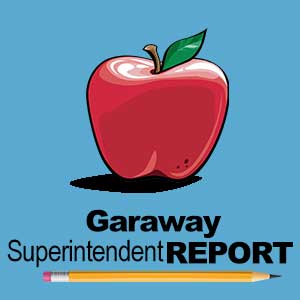 Garaway Superintendent Report